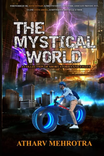 The Mystical World A Collection of Short Stories and Essays