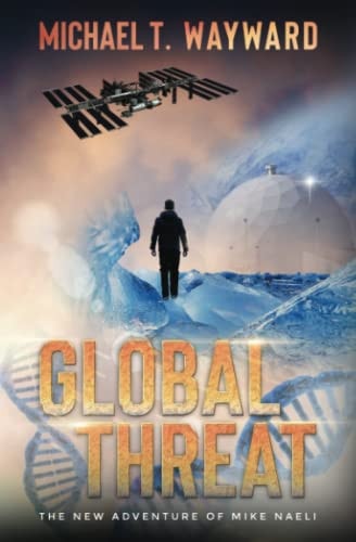Global Threat The New Adventure of Mike Naeli