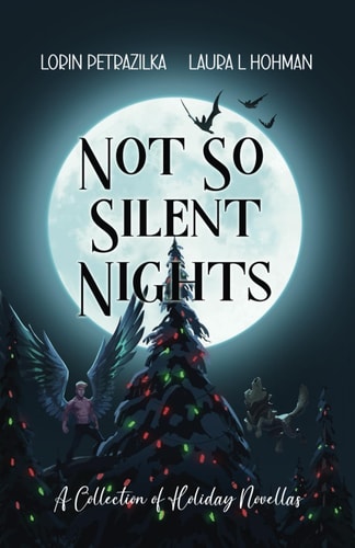Not So Silent Nights A Collection of Holiday Novellas