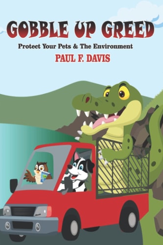 Gobble Up Greed Protect Your Pets and The Environment