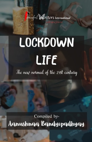 Lockdown Life The New Normal of the 21st Century