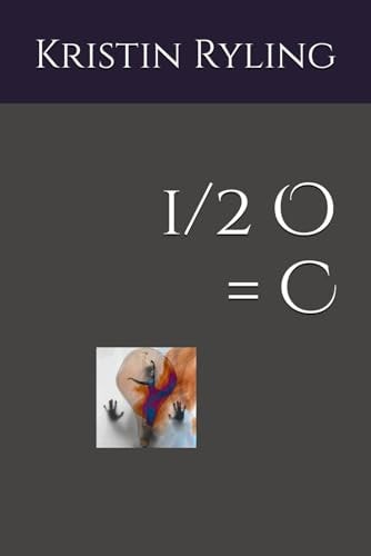 1/2 O = C