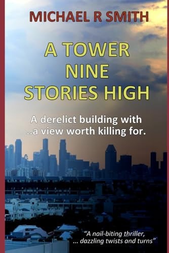 A Tower Nine Stories High
