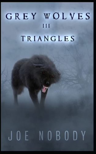 The Grey Wolves III Triangles