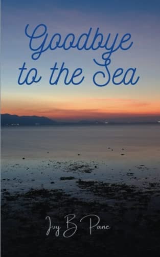 Goodbye to the Sea
