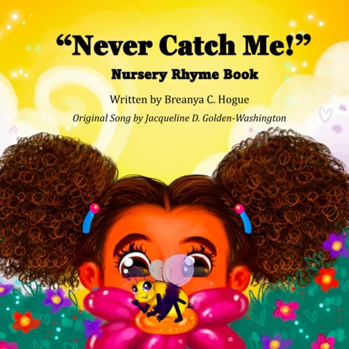"Never Catch Me!" Nursery Rhyme Book
