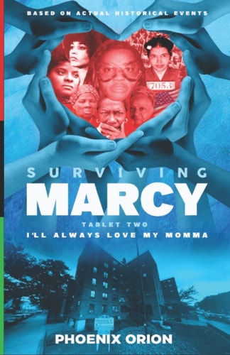 Surviving Marcy - Tablet II I'll Always Love My Momma