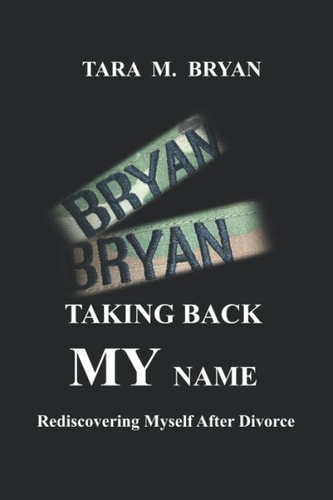 Taking Back My Name Rediscovering Myself After Divorce