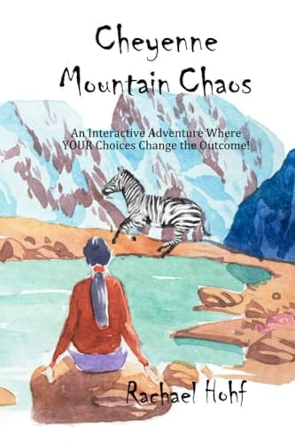 Cheyenne Mountain Chaos An Interactive Adventure