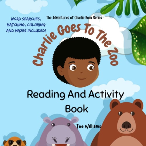Charlie Goes To The Zoo The Adventures of Charlie Book Series