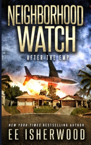 Neighborhood Watch After the EMP