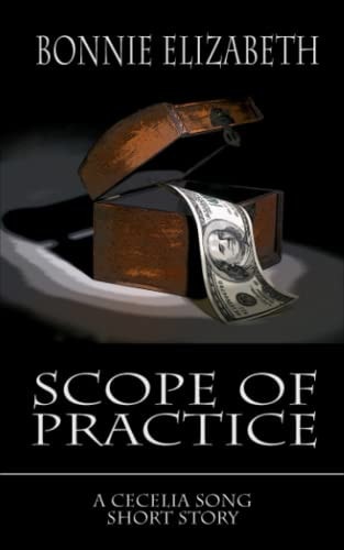 Scope of Practice A Cecelia Song Short Mystery