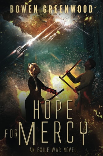 Hope for Mercy An Exile War Novel