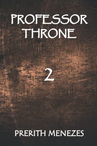 Professor Throne 2 The Rise of Protectors