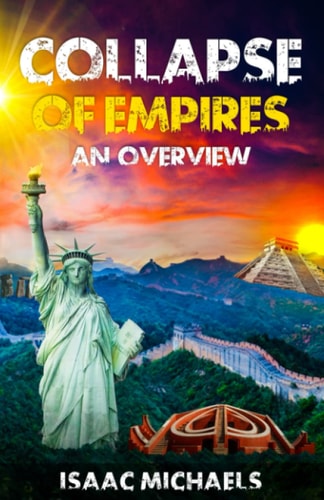 Collapse of Empires An Overview