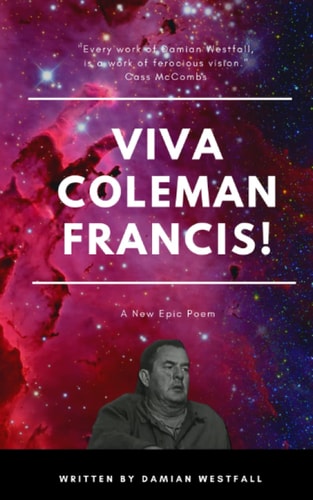 Viva Coleman Francis! An Epic Poem about the Worst Film Director of All Time