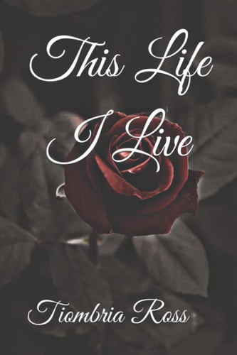 This Life I Live