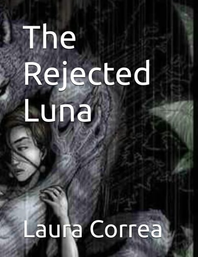 The Rejected Luna