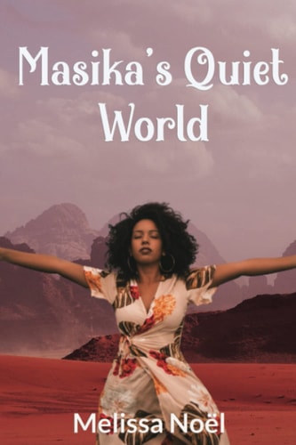 Masika's Quiet World
