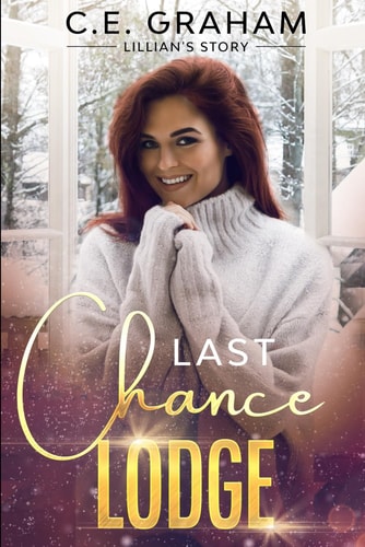 Last Chance Lodge Lillian's Story