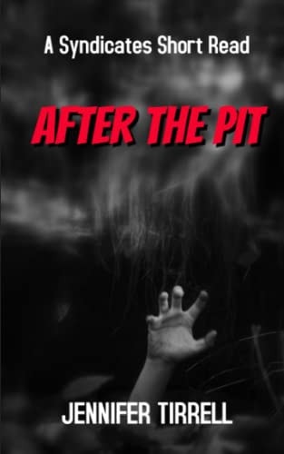 After the Pit A Syndicates Short Read