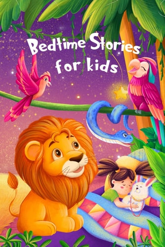 Bedtime Stories for Kids Five Minute Stories for Boys and Girls 4-8 Years Old