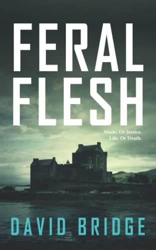 Feral Flesh A Mystery/Suspense Short Story