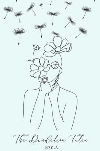 The Dandelion Tales