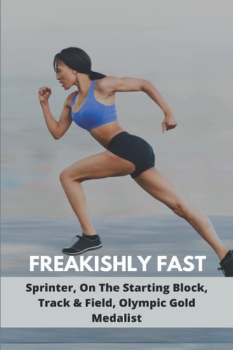 Freakishly Fast Sprinter, On The Starting Block, Track & Field, Olympic Gold Medalist