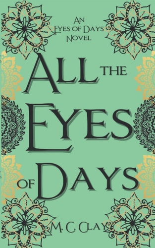 All the Eyes of Days Eyes of Days #1