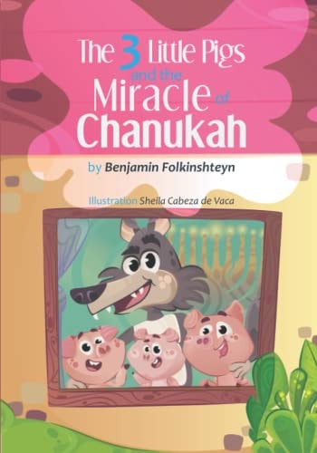 The 3 Little Pigs and the Miracle of Chanukah