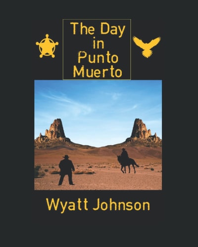 The Day in Punto Muerto