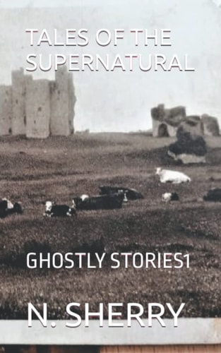 Tales of the Supernatural Ghostly Stories1