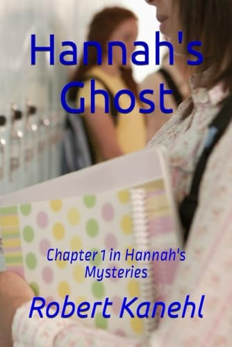 Hannah's Ghost Book 1 in the Hannah Griswold Mysteries