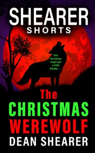 The Christmas Werewolf A Short Story