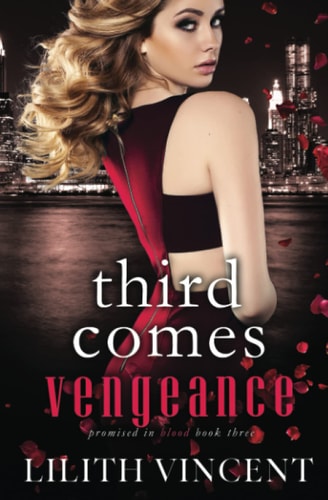 Third Comes Vengeance A Mafia Reverse Harem Romance