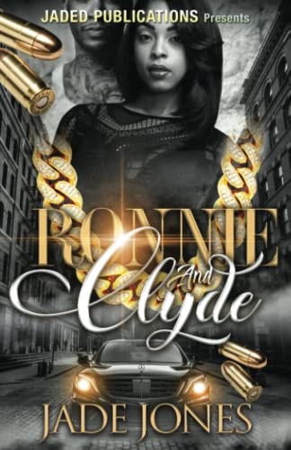 Ronnie and Clyde A Gang Love Story