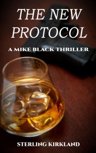 The New Protocol A Mike Black Thriller