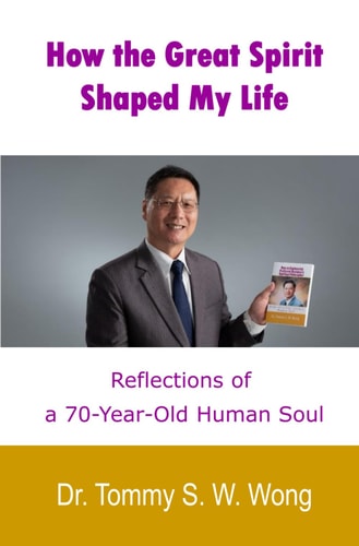 How the Great Spirit Shaped My Life Reflections of a 70-Year-Old Human Soul