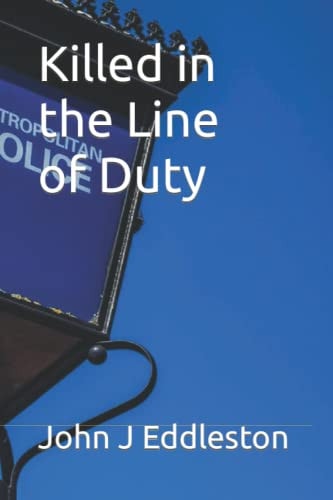 Killed in the Line of Duty