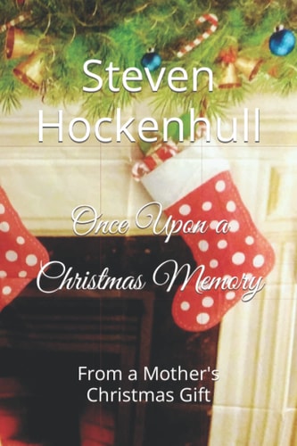 Once Upon a Christmas Memory From a Mother's Christmas Gift