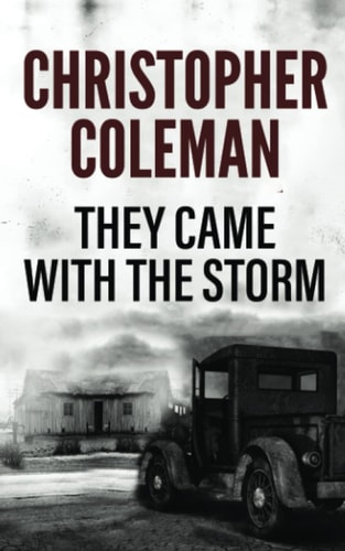 They Came with the Storm