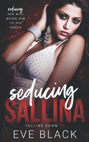 Seducing Sallina A Fling-to-Forever Romance