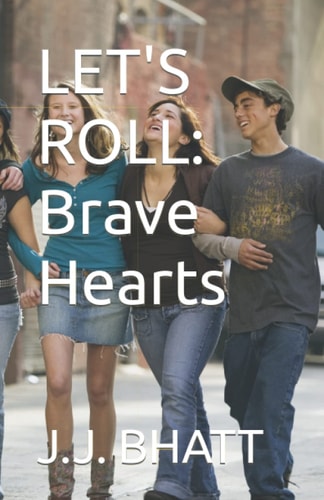 Let's Roll Brave Hearts