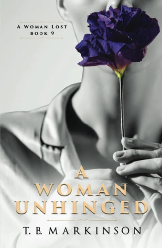 A Woman Unhinged