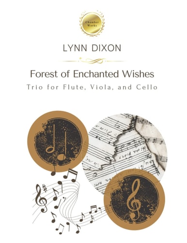 Forest of Enchanted Wishes Trio for Flute, Viola, and Cello