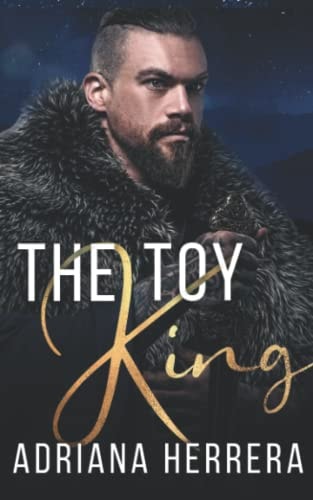 The Toy King A Steamy Holiday Novella