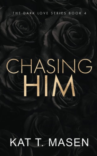 Chasing Him - Special Edition