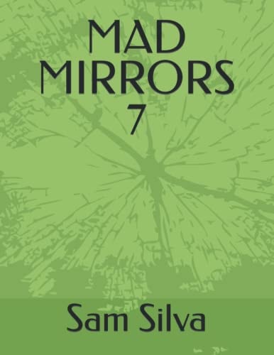 Mad Mirrors 7