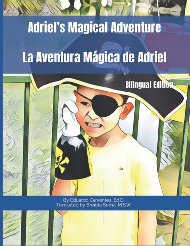 ADRIEL'S MAGICAL ADVENTURE La Aventura Magica de Adriel
